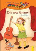 Die rote Gitarre: Lesezug 1. Klasse Ich-lese-selbst-Buch