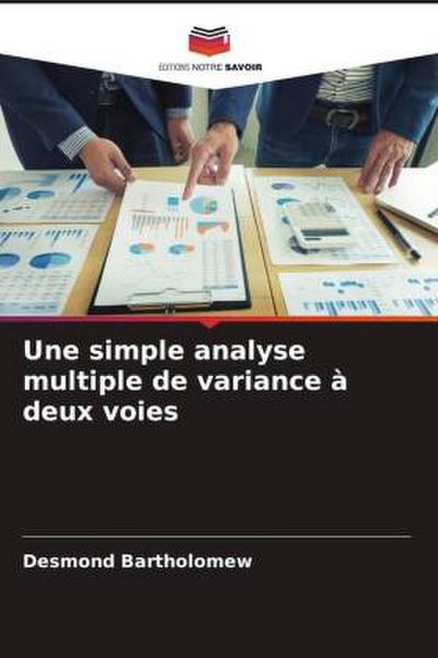 Une simple analyse multiple de variance à deux voies