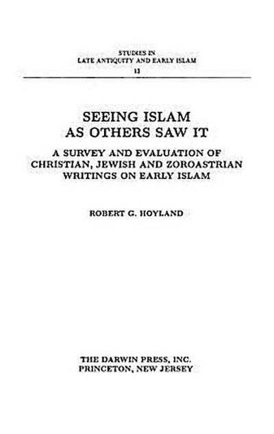 Seeing Islam as Others Saw It