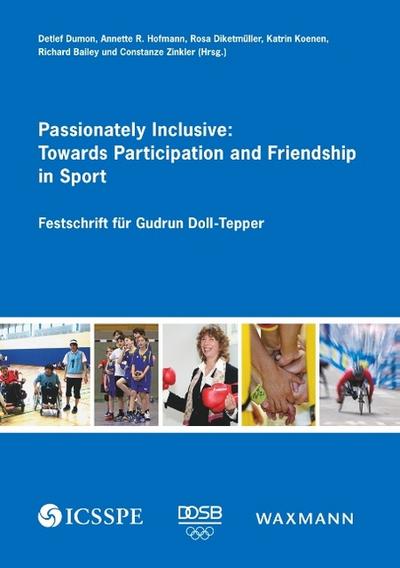 Passionately Inclusive: Towards Participation and Friendship in Sport