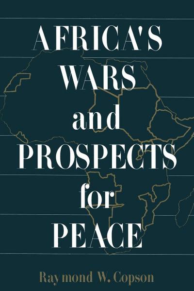 Africa’s Wars and Prospects for Peace