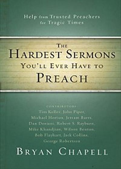Hardest Sermons You’ll Ever Have to Preach