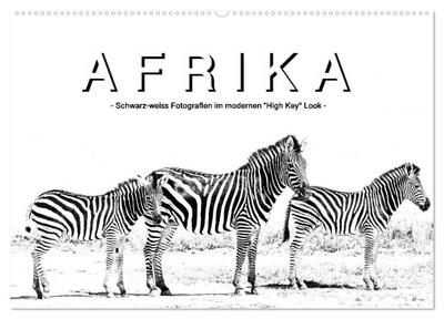 AFRIKA - Schwarz-weiss Fotografien im modernen "High Key" Look (Wandkalender 2025 DIN A2 quer), CALVENDO Monatskalender