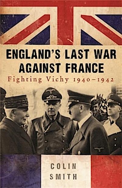 England’s Last War Against France