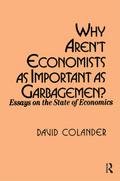 Why aren’t Economists as Important as Garbagemen?