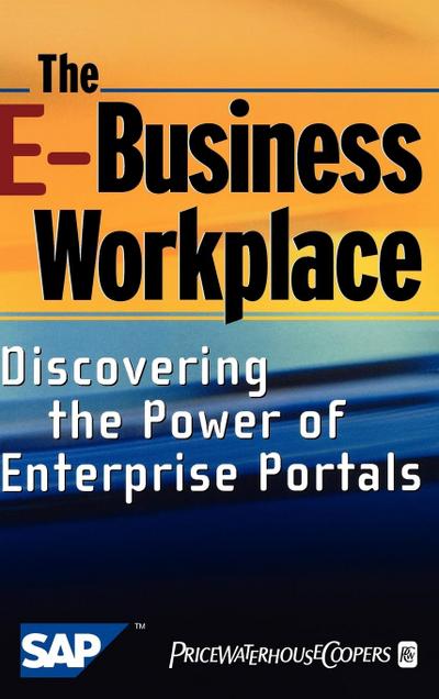 The E-Business Workplace