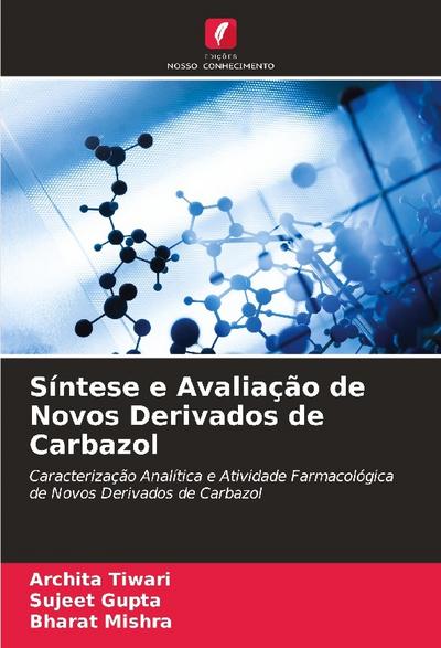 Síntese e Avaliação de Novos Derivados de Carbazol