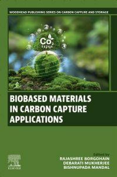 Biobased Materials in Carbon Capture Applications