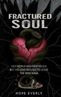 Fractured Soul