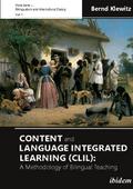 Content and Language Integrated Learning (CLIL): A