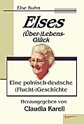 Elses (Über-)Lebens-Glück