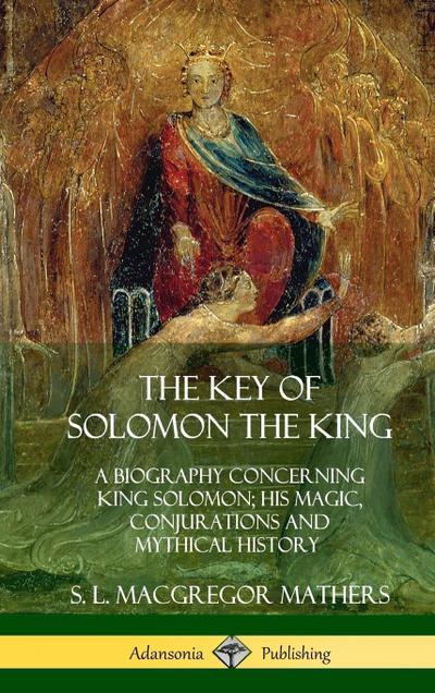 The Key of Solomon the King