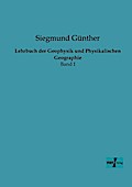 Lehrbuch der Geophysik und Physikalischen Geographie