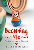 Becoming Me