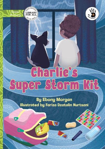 Charlie’s Super Storm Kit - Our Yarning
