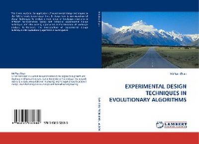 EXPERIMENTAL DESIGN TECHNIQUES IN EVOLUTIONARY ALGORITHMS