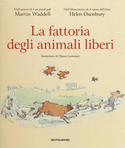 La fattoria degli animali liberi