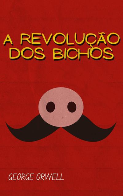 A Revolução dos Bichos