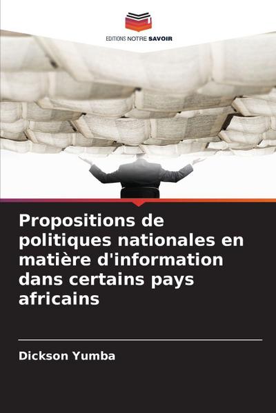 Propositions de politiques nationales en matière d’information dans certains pays africains