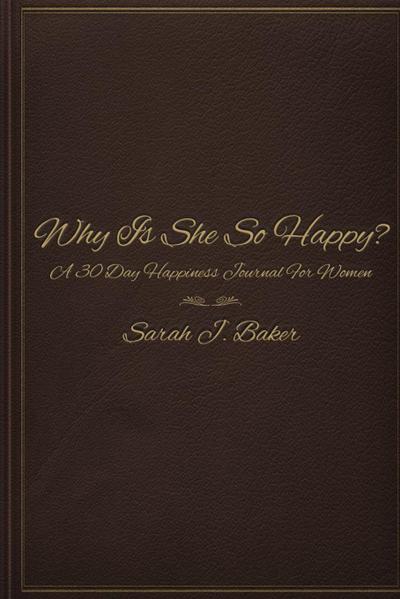 Why Is She So Happy?