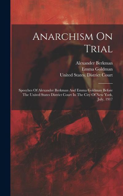 Anarchism On Trial