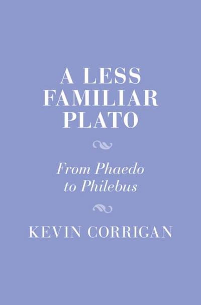 A Less Familiar Plato