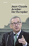 Jean-Claude Juncker: Der Europäer