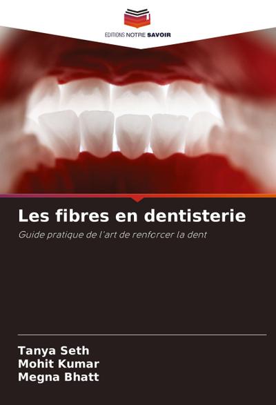 Les fibres en dentisterie