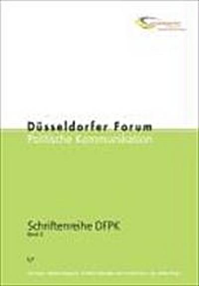 Düsseldorfer Forum Politische Kommunikation