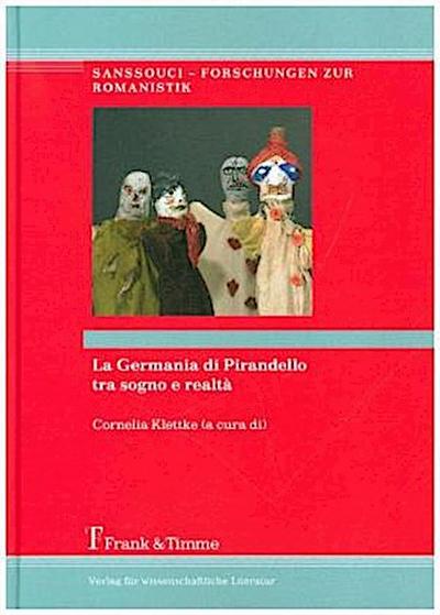 La Germania di Pirandello tra sogno e realtà