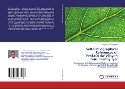 Self-Bibliographical References of Prof.(DL)Dr.Vijayan Gurumurthy Iyer