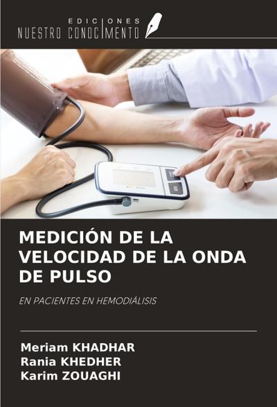 MEDICIÓN DE LA VELOCIDAD DE LA ONDA DE PULSO