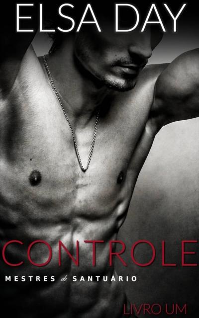Mestres Do Santuário, Livro Um: Controle