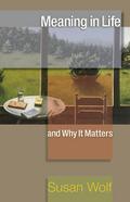 Meaning in Life and Why It Matters