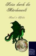 Reise durch die Märchenwelt