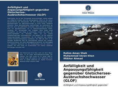 Anfälligkeit und Anpassungsfähigkeit gegenüber Gletschersee-Ausbruchshochwasser (GLOF)