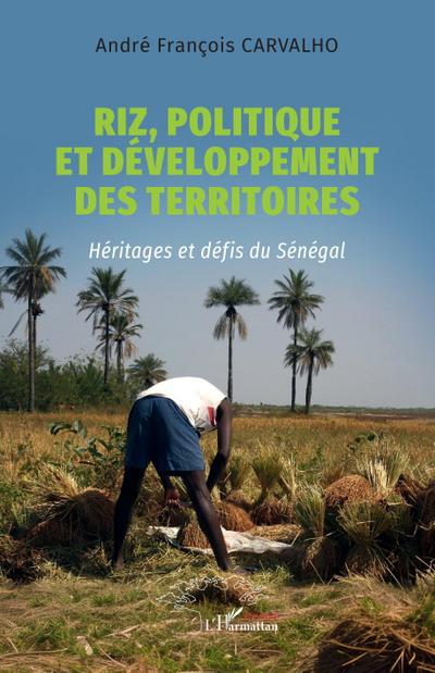 Riz, politique et développement des territoires