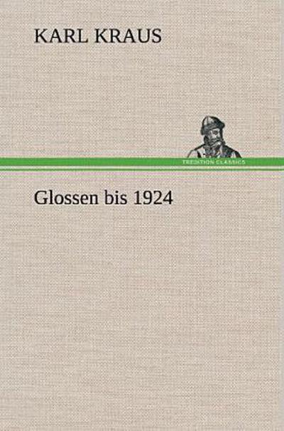 Glossen bis 1924
