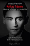 Kafkas Träume oder ’die Arbeit der langen Nacht’