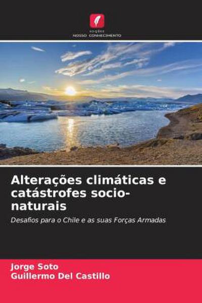 Alterações climáticas e catástrofes socio-naturais
