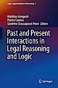 Past and Present Interactions in Legal Reasoning and Logic