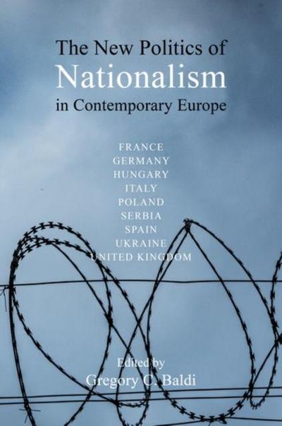 The New Politics of Nationalism in Contemporary Europe