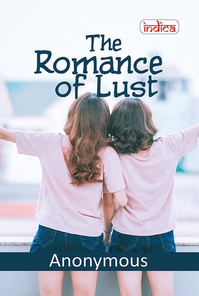 The Romance of Lust