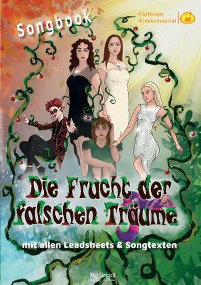 Songbook: Die Frucht der falschen Träume