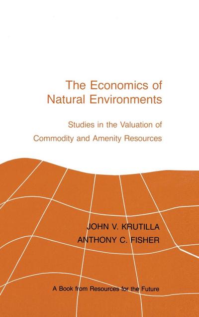 The Economics of Natural Environments