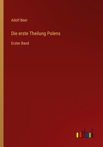 Die erste Theilung Polens