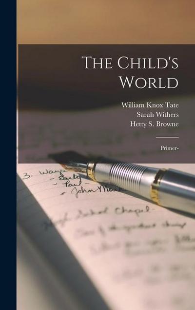 The Child’s World: Primer