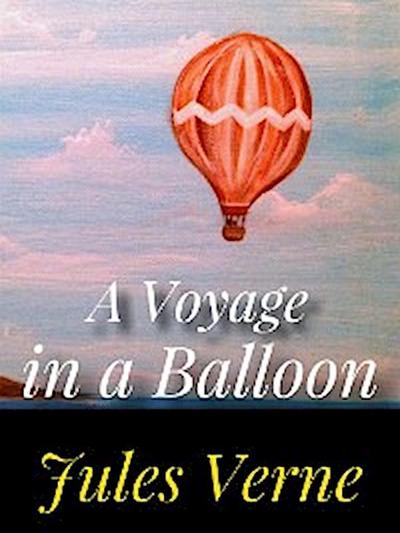 A Voyage in a Balloon