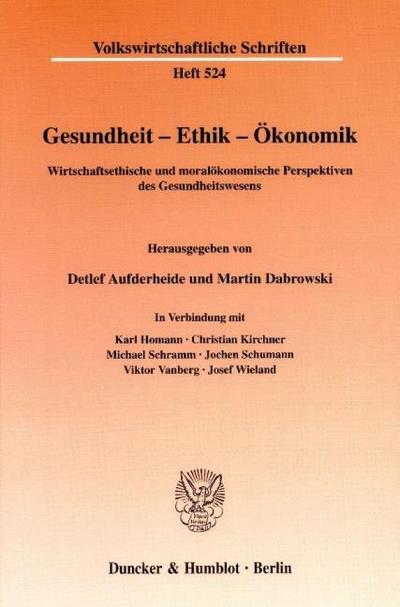 Gesundheit - Ethik - Ökonomik.