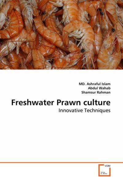 Freshwater Prawn culture - Ashraful Islam